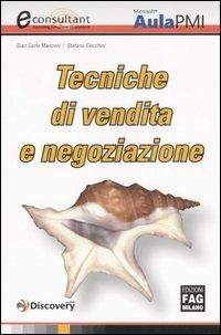 Tecniche di vendita e negoziazione - G. Carlo Manzoni,Stefano Cecchini - copertina