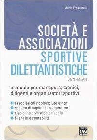 Società e associazioni sportive dilettantistiche - Mario Frascarelli - copertina