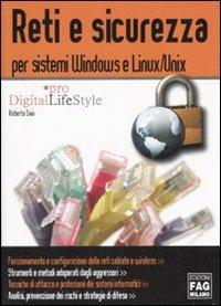 Reti e sicurezza per sistemi Windows e Linux/Unix - Roberto Saia - copertina