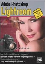 Adobe Photoshop Lightroom. Ediz. illustrata