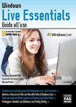 Windows live essentials. Guida all'uso
