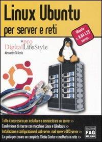 Linux Ubuntu per server e reti - Alessandro Di Nicola - copertina