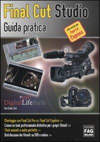Final Cut Studio. Guida pratica - G. Guido Zurli - copertina