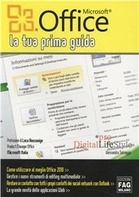 Microsoft Office 2010. La tua prima guida - Alessandra Salvaggio - copertina