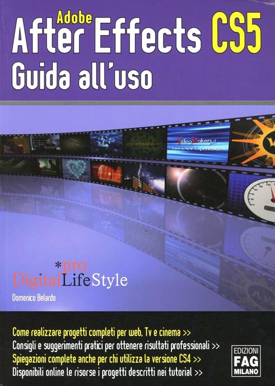 Adobe after effects CS5. Guida all'uso - Domenico Belardo - copertina