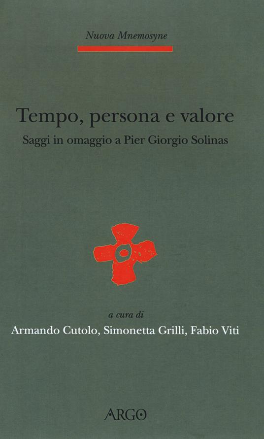 Tempo, persona e valore. Saggi in omaggio a Pier Giorgio Solinas - copertina