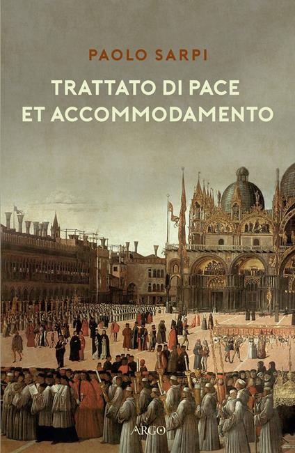 Trattato di pace et accommodamento - Paolo Sarpi - copertina