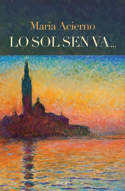 Lo sol sen va... - Maria Acierno - copertina