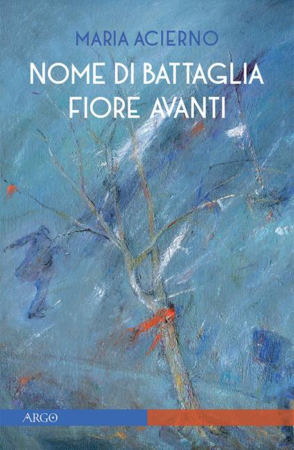 Nome di battaglia Fiore Avanti - Maria Acierno - copertina