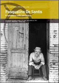 Pasqualino de Santis. Lo spledore nella penombra - Juan A. Pérez Millán - copertina