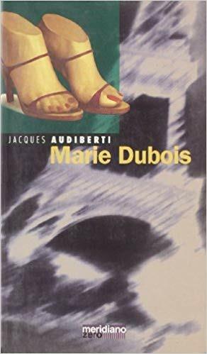 Marie Dubois - Jacques Audiberti - copertina