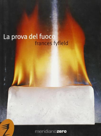 La prova del fuoco - Frances Fyfield - copertina