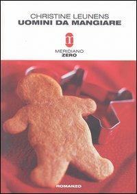 Uomini da mangiare - Christine Leunens - copertina