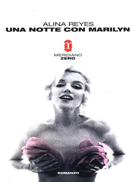 Una notte con Marilyn - Alina Reyes - 4