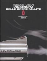 L' ingenuità delle opere fallite