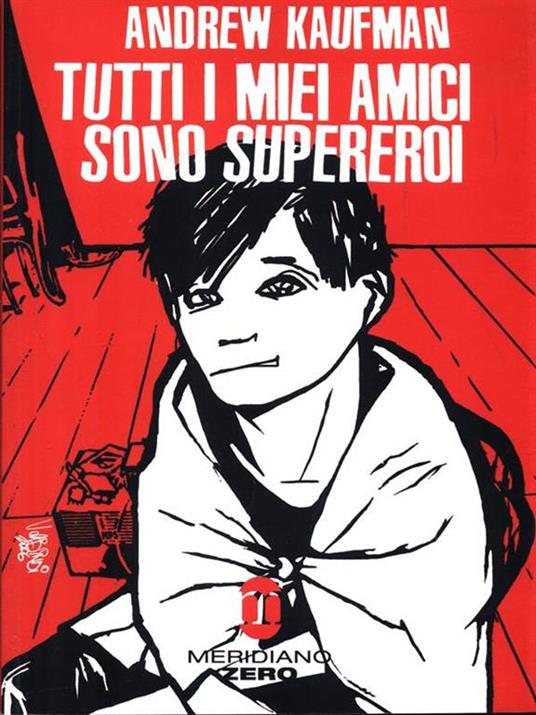 Tutti i miei amici sono supereroi - Andrew Kaufman - copertina