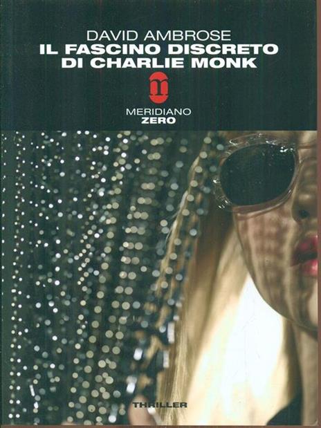 Il fascino discreto di Charlie Monk - David Ambrose - copertina