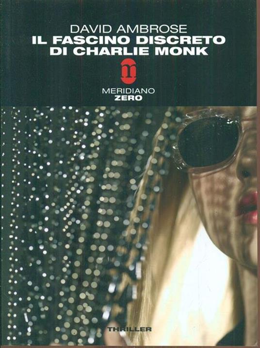 Il fascino discreto di Charlie Monk - David Ambrose - 3