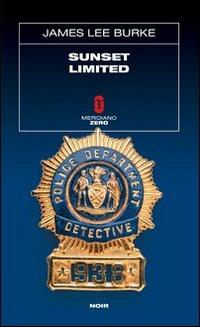 Sunset limited - James Lee Burke - copertina