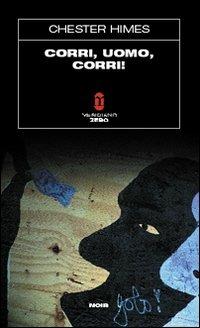 Corri, uomo, corri! - Chester Himes - copertina