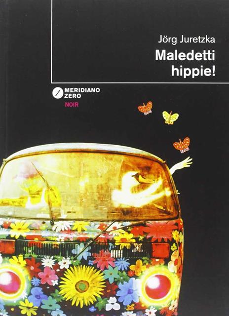 Maledetti hippie! - Jörg Juretzka - copertina