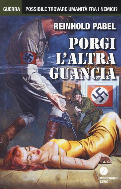 Porgi l'altra guancia - Reinhold Pabel - copertina