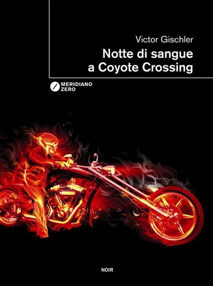 Notte di sangue a Coyote Crossing - Victor Gischler,L. Conti - ebook