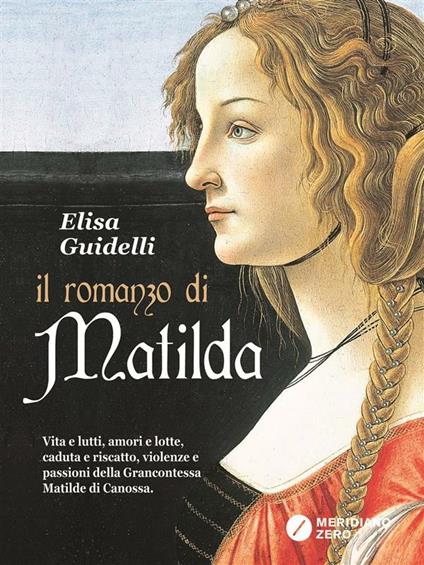 Il romanzo di Matilda - Elisa Guidelli - ebook