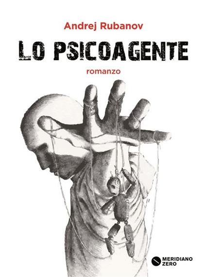 Lo psicoagente - Andrej Rubanov,R. Mauro - ebook