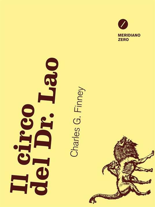 Il circo del Dr. Lao - Charles G. Finney,R. Prinzhofer - ebook