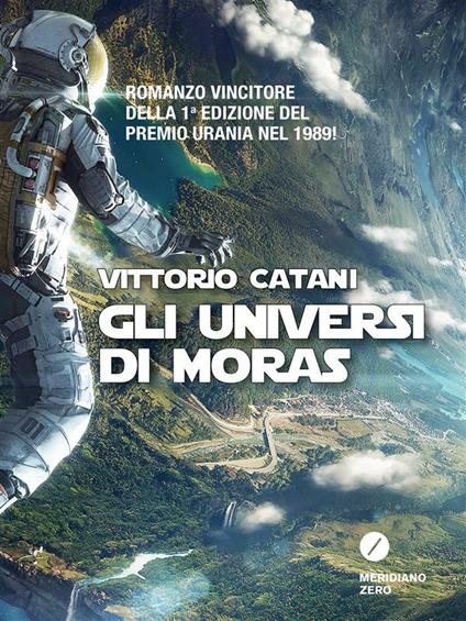 Gli universi di Moras - Vittorio Catani - ebook