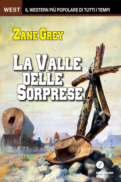 La valle delle sorprese - Zane Grey - copertina