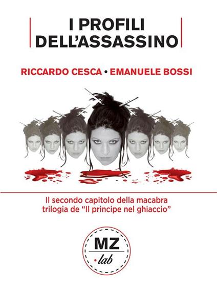 I profili dell'assassino - Emanuele Bossi,Riccardo Cesca - ebook
