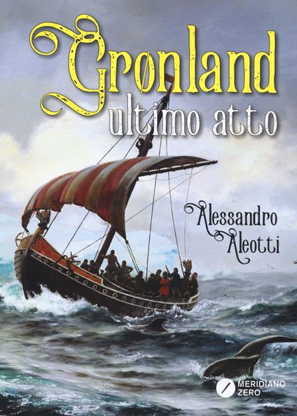 Grønland ultimo atto - Alessandro Aleotti - copertina