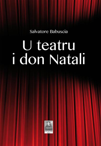 U teatru i don Natali - Salvatore Babuscia - copertina