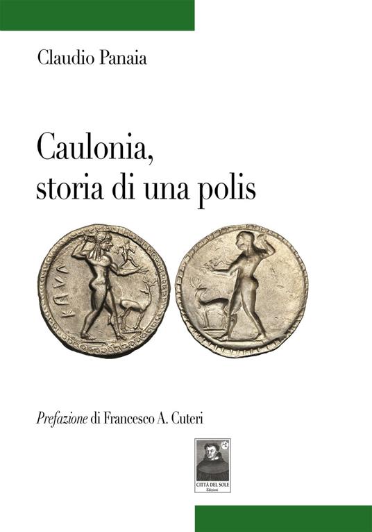 Caulonia, storia di una polis - Claudio Panaia - copertina