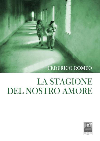 La stagione del nostro amore - Federico Romeo - copertina
