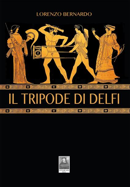 Il tripode di Delfi - Lorenzo Bernardo - copertina