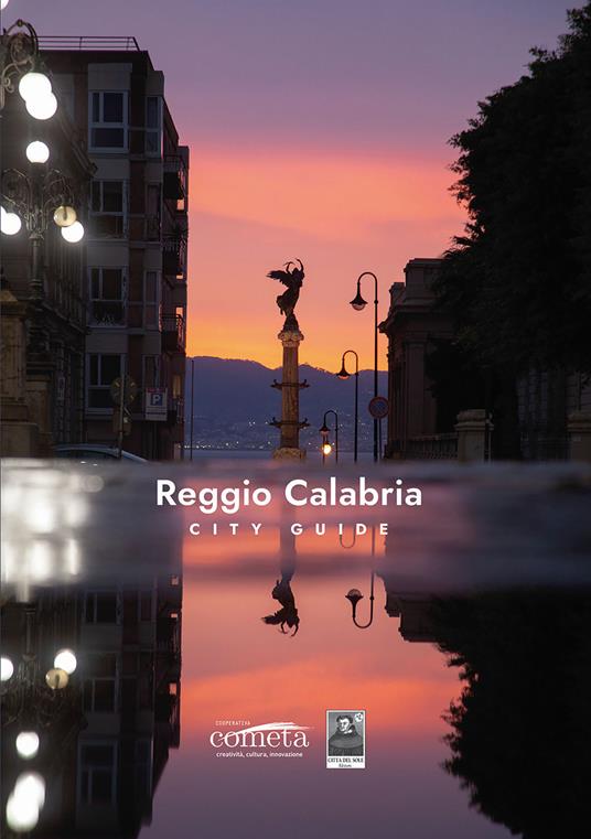 Reggio Calabria city guide. Ediz. bilingue - copertina