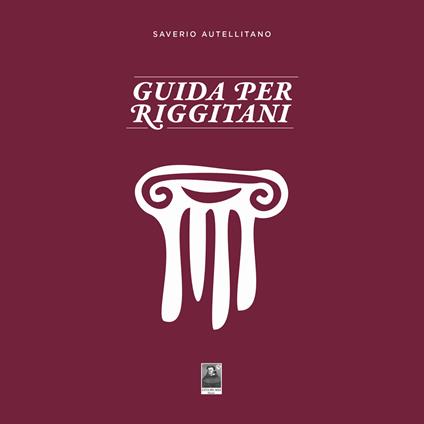 Guida per Riggitani - Saverio Autellitano - copertina