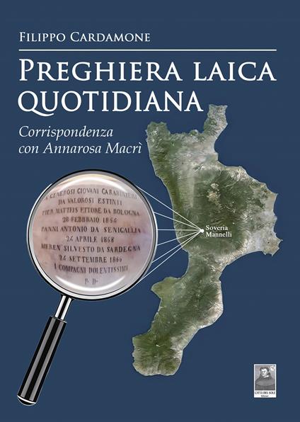 Preghiera laica quotidiana. Corrispondenza con Annarosa Macrì - Filippo Cardamone - copertina