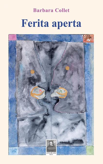 Ferita aperta - Barbara Collet - copertina