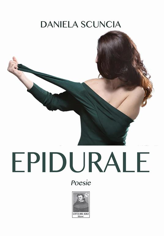 Epidurale. Poesie - Daniela Scuncia - copertina