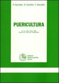 Puericoltura - Domenico Castello,Garofalo - copertina