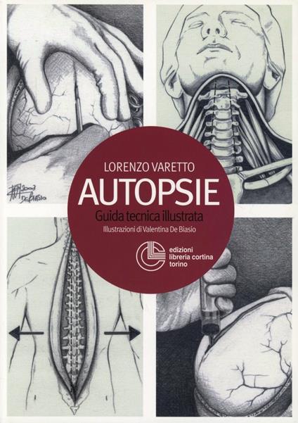 Autopsie. Guida tecnica illustrata - Lorenzo Varetto - copertina