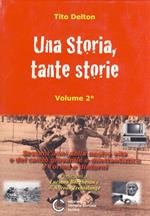 Una storia tante storie. Vol. 2