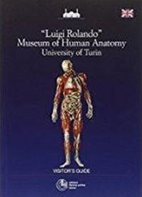 Museum of human anatomy. University of Turin Luigi Rolando Libro