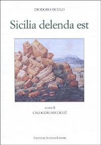 Sicilia delenda est. L'offensiva cartaginese contro la Sicilia greca - Diodoro Siculo - copertina