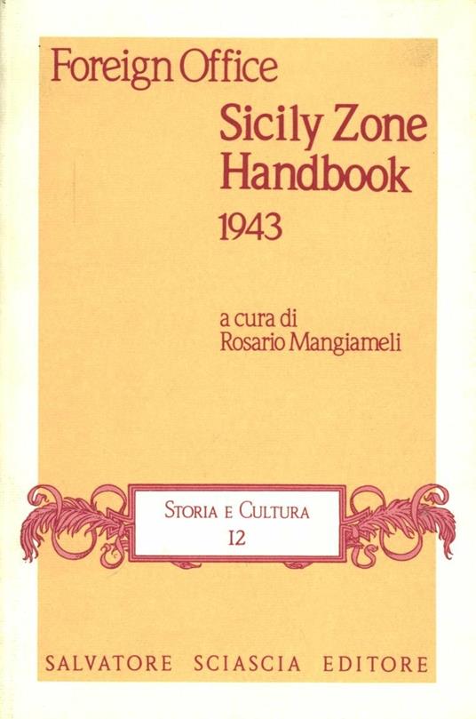Sicily zone handbook 1943. Il manuale britannico per le forze d'occupazione in Sicilia - copertina