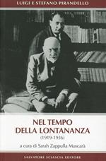 Nel tempo della lontananza (1919-1936)